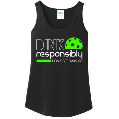 Dink Responsibly Dont Get Smashed Ladies Essential Tank