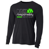 Dink Responsibly Dont Get Smashed Cooling Performance Long Sleeve Crew