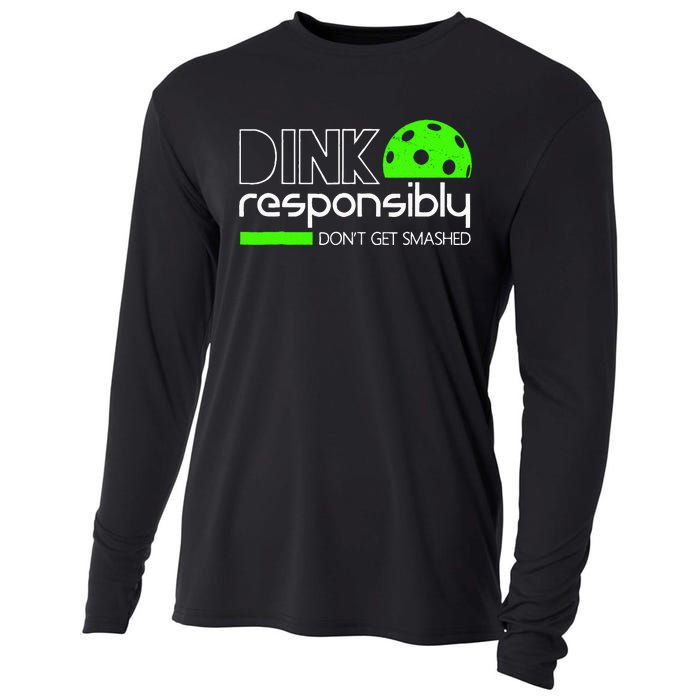 Dink Responsibly Dont Get Smashed Cooling Performance Long Sleeve Crew