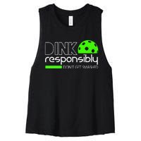 Dink Responsibly Dont Get Smashed Women's Racerback Cropped Tank