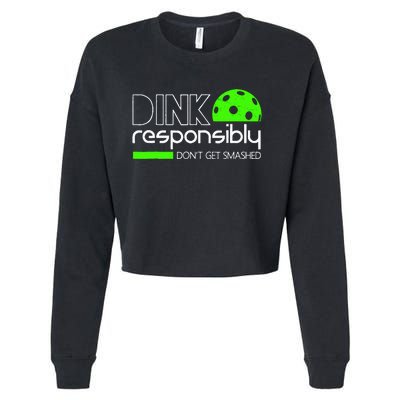 Dink Responsibly Dont Get Smashed Cropped Pullover Crew