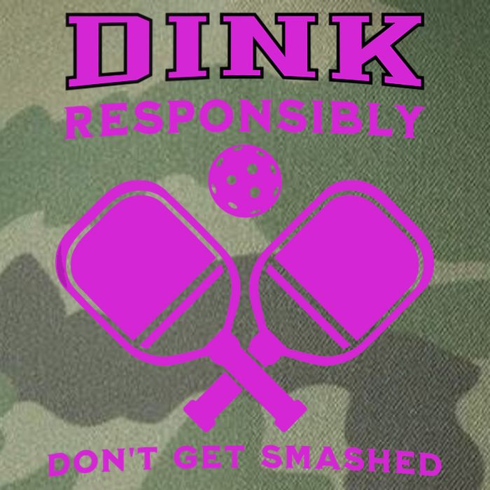 Dink Responsibly Don't Get Smashed Purple Pickleball Paddles Legacy Tie Dye Trucker Hat