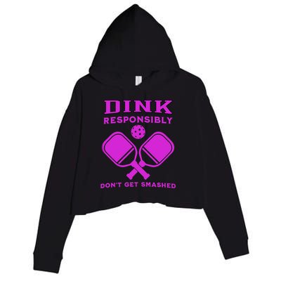 Dink Responsibly Don't Get Smashed Purple Pickleball Paddles Crop Fleece Hoodie