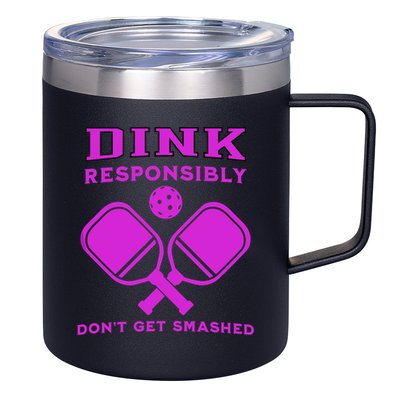 Dink Responsibly Don't Get Smashed Purple Pickleball Paddles 12oz Stainless Steel Coffee Mug