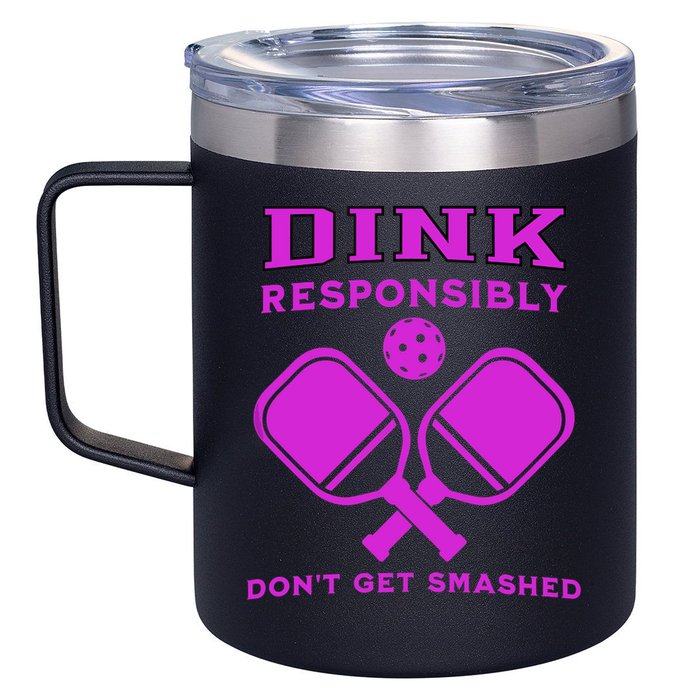 Dink Responsibly Don't Get Smashed Purple Pickleball Paddles 12oz Stainless Steel Coffee Mug