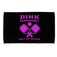 Dink Responsibly Don't Get Smashed Purple Pickleball Paddles Microfiber Hand Towel