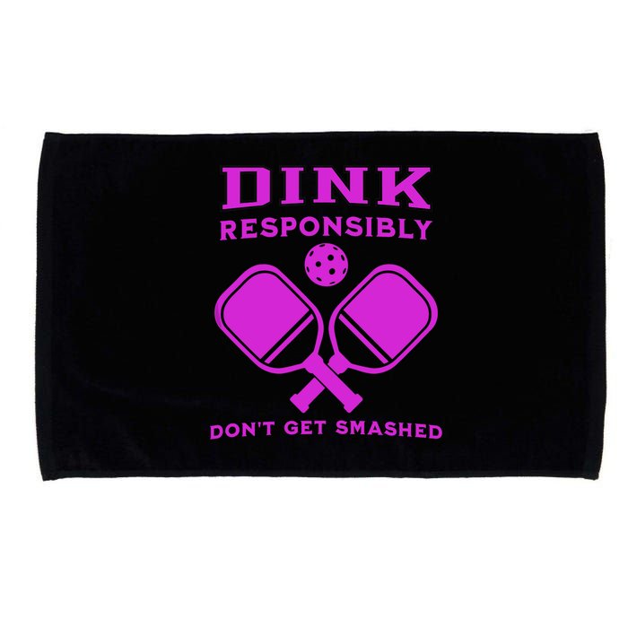 Dink Responsibly Don't Get Smashed Purple Pickleball Paddles Microfiber Hand Towel