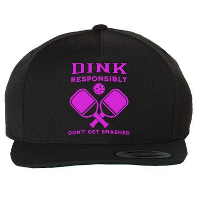 Dink Responsibly Don't Get Smashed Purple Pickleball Paddles Wool Snapback Cap