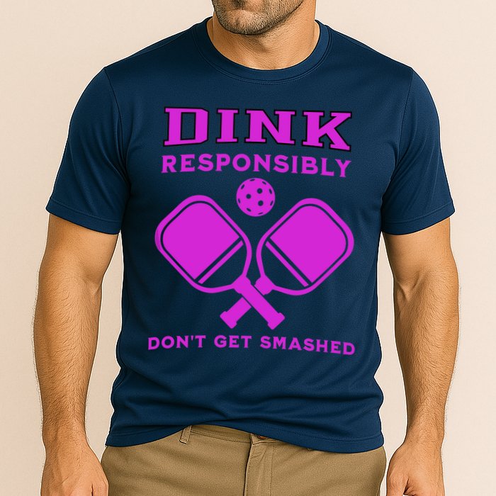 Dink Responsibly Don't Get Smashed Purple Pickleball Paddles Performance Shirt