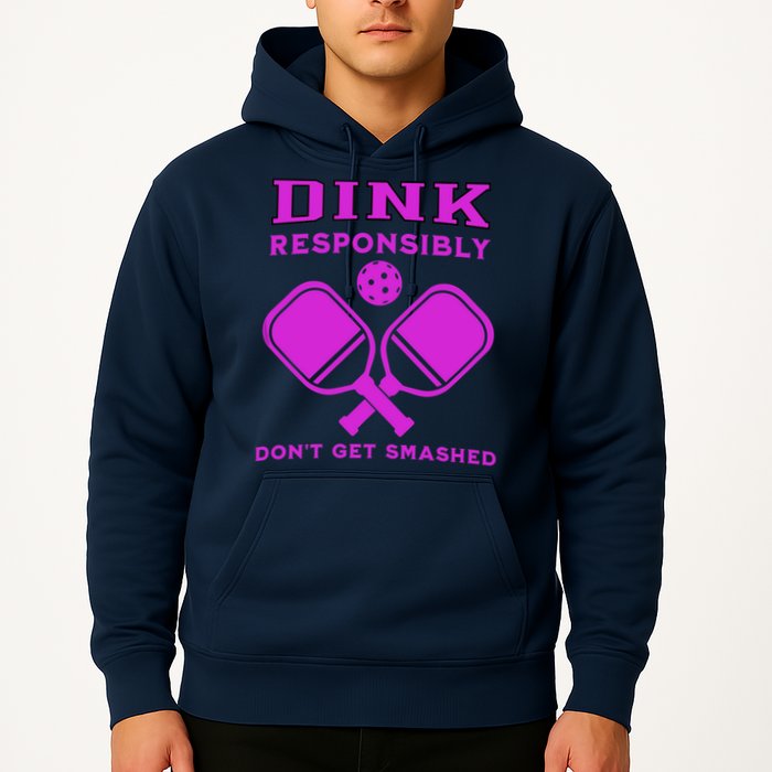 Dink Responsibly Don't Get Smashed Purple Pickleball Paddles Hoodie
