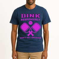 Dink Responsibly Don't Get Smashed Purple Pickleball Paddles Tall T-Shirt