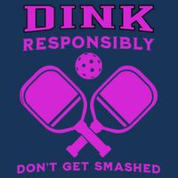 Dink Responsibly Don't Get Smashed Purple Pickleball Paddles Drawstring Bag