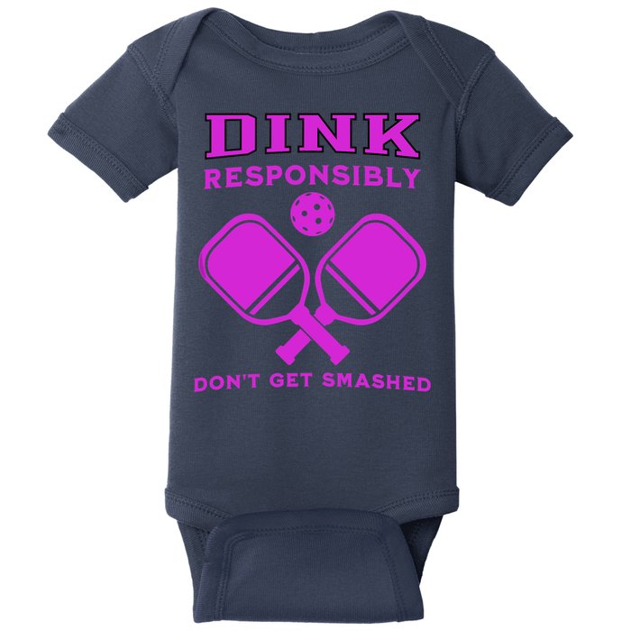 Dink Responsibly Don't Get Smashed Purple Pickleball Paddles Baby Bodysuit