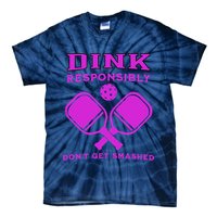 Dink Responsibly Don't Get Smashed Purple Pickleball Paddles Tie-Dye T-Shirt