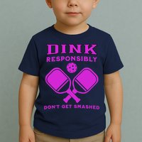 Dink Responsibly Don't Get Smashed Purple Pickleball Paddles Toddler T-Shirt