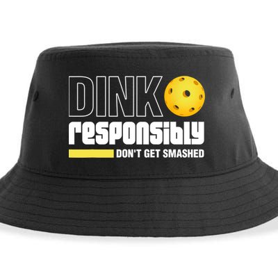 Dink Responsibly Don't Get Smashed Pickleball Gift TShirt Sustainable Bucket Hat