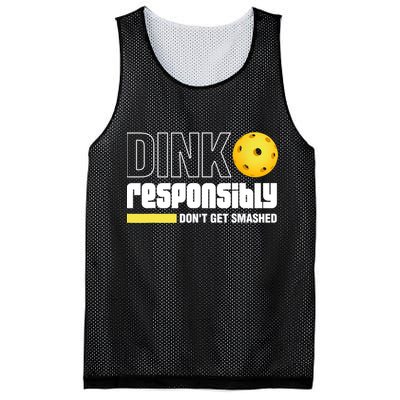 Dink Responsibly Don't Get Smashed Pickleball Gift TShirt Mesh Reversible Basketball Jersey Tank