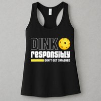 Dink Responsibly Don't Get Smashed Pickleball Gift TShirt Womens Tank Top