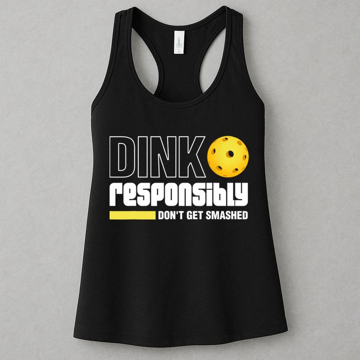Dink Responsibly Don't Get Smashed Pickleball Gift TShirt Womens Tank Top