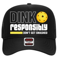 Dink Responsibly Don't Get Smashed Pickleball Gift TShirt Hat