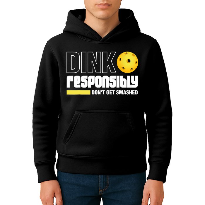 Dink Responsibly Don't Get Smashed Pickleball Gift TShirt Kids Hoodie