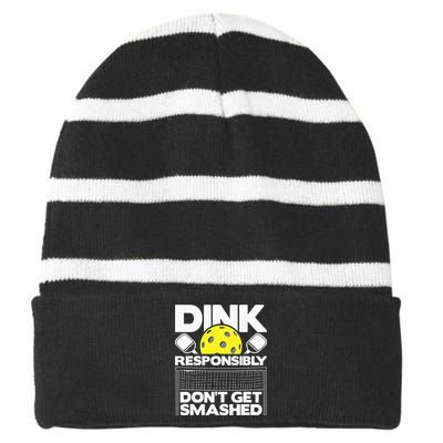 Dink Responsibly Don't Get Smashed Pickleball Striped Beanie with Solid Band