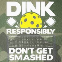 Dink Responsibly Don't Get Smashed Pickleball Legacy Tie Dye Trucker Hat