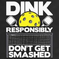Dink Responsibly Don't Get Smashed Pickleball 7 Panel Mesh Trucker Snapback Hat