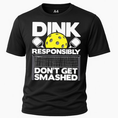 Dink Responsibly Don't Get Smashed Pickleball Performance Shirt