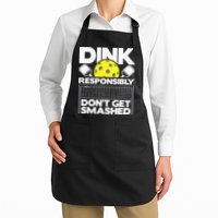 Dink Responsibly Don't Get Smashed Pickleball Apron