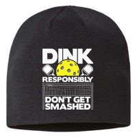 Dink Responsibly Don't Get Smashed Pickleball Sustainable Beanie