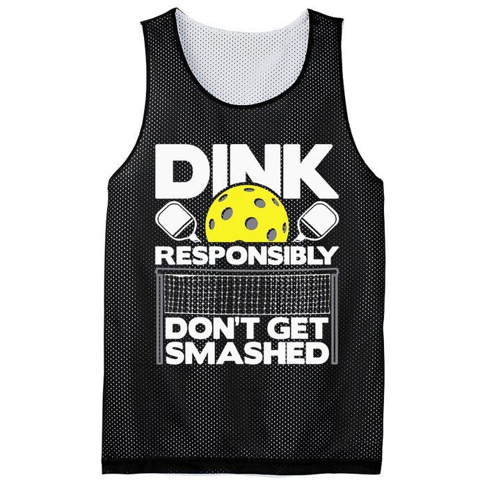Dink Responsibly Don't Get Smashed Pickleball Mesh Reversible Basketball Jersey Tank