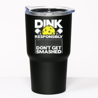 Dink Responsibly Don't Get Smashed Pickleball Tumbler