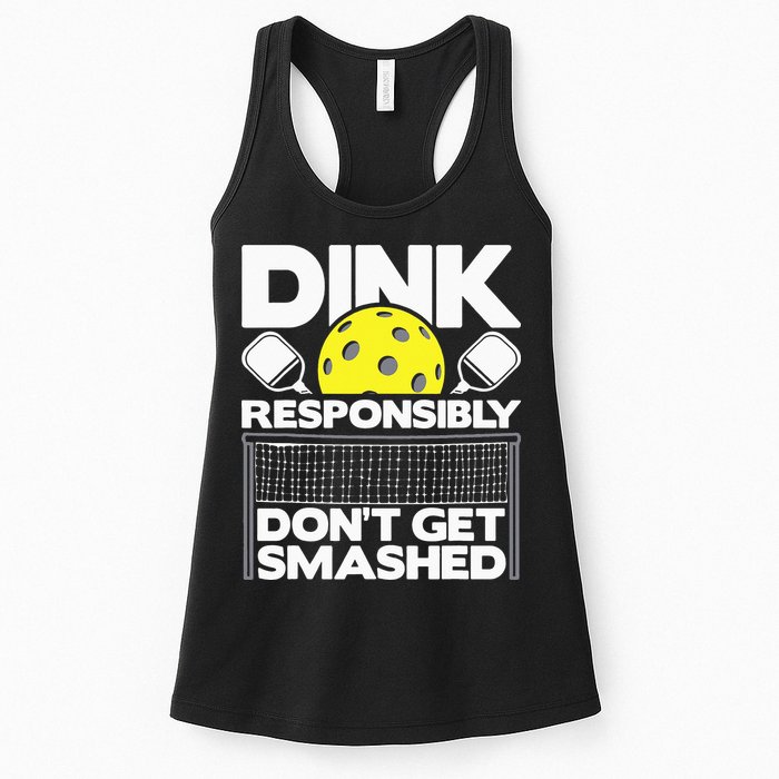 Dink Responsibly Don't Get Smashed Pickleball Womens Tank Top