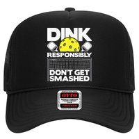 Dink Responsibly Don't Get Smashed Pickleball Trucker Hat