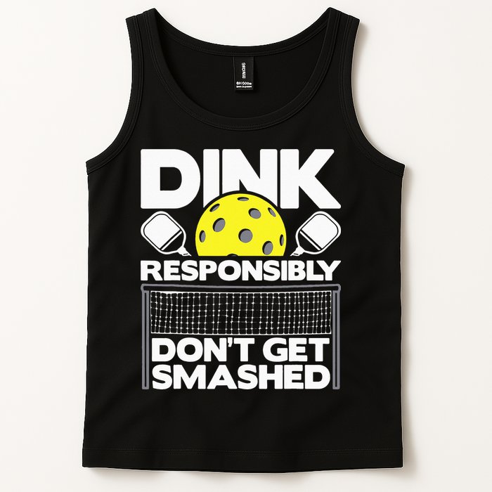 Dink Responsibly Don't Get Smashed Pickleball Tank Top