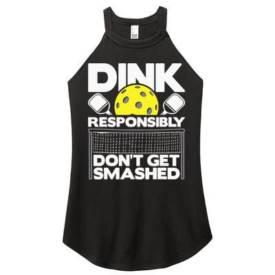 Dink Responsibly Don't Get Smashed Pickleball Women's Perfect Tri Rocker Tank
