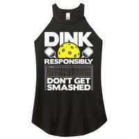 Dink Responsibly Don't Get Smashed Pickleball Women's Perfect Tri Rocker Tank