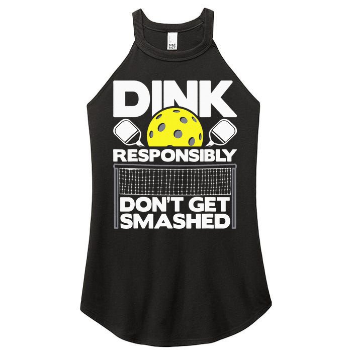 Dink Responsibly Don't Get Smashed Pickleball Women's Perfect Tri Rocker Tank