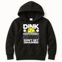 Dink Responsibly Don't Get Smashed Pickleball Kids Hoodie