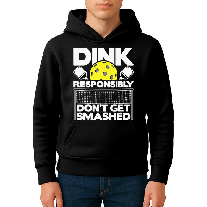 Dink Responsibly Don't Get Smashed Pickleball Kids Hoodie