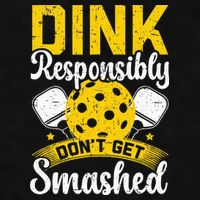 Dink Responsibly Don't Get Smashed Pickleball Ladies PosiCharge Tri-Blend Wicking Tank