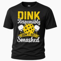 Dink Responsibly Don't Get Smashed Pickleball Performance Shirt