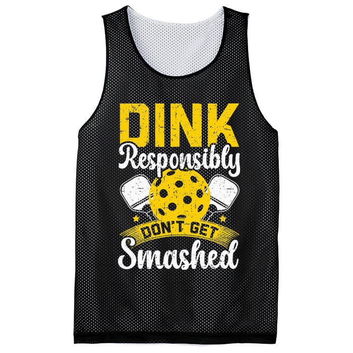 Dink Responsibly Don't Get Smashed Pickleball Mesh Reversible Basketball Jersey Tank