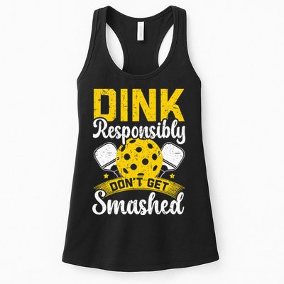 Dink Responsibly Don't Get Smashed Pickleball Womens Tank Top