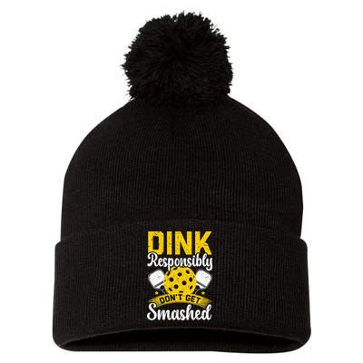 Dink Responsibly Don't Get Smashed Pickleball Pom Pom 12in Knit Beanie
