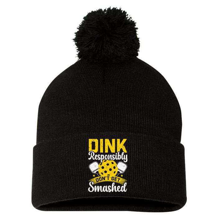 Dink Responsibly Don't Get Smashed Pickleball Pom Pom 12in Knit Beanie