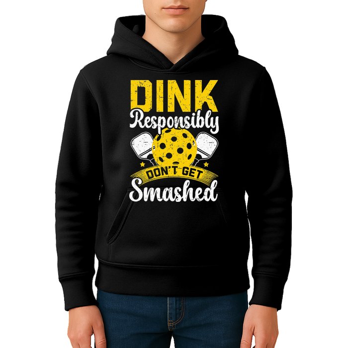Dink Responsibly Don't Get Smashed Pickleball Kids Hoodie