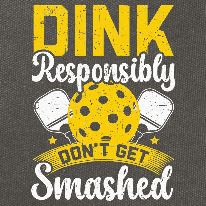 Dink Responsibly Don't Get Smashed Pickleball Cotton Canvas Backpack