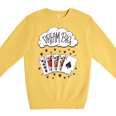 Dream Big Poker Hand Premium Crewneck Sweatshirt